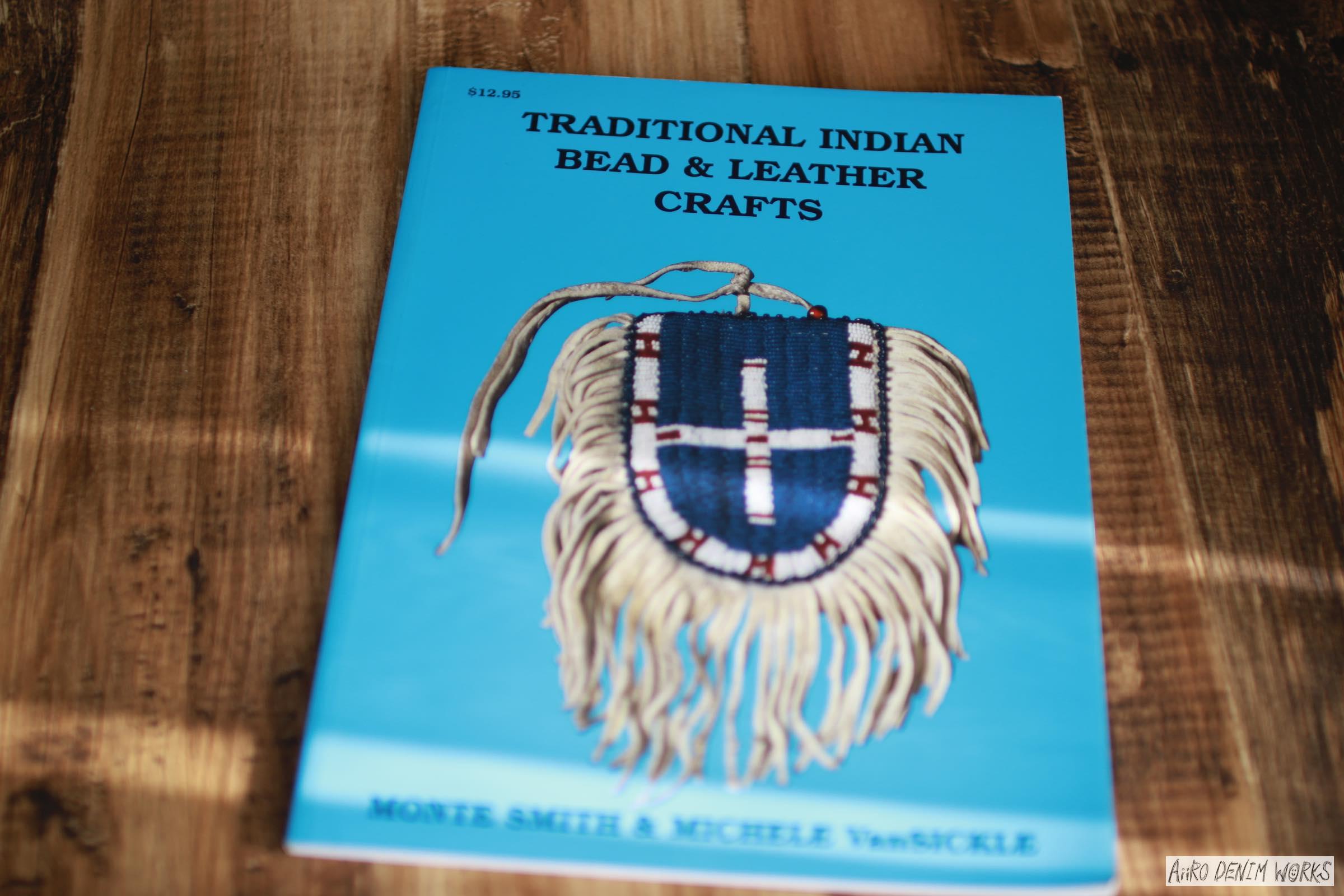 TRADITIONAL INDIAN BEAD & LEATHER CRAFTS