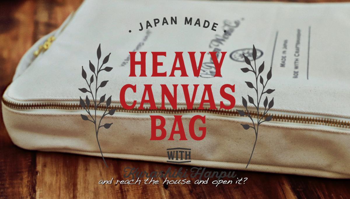 HEAVY CANVAS BAG