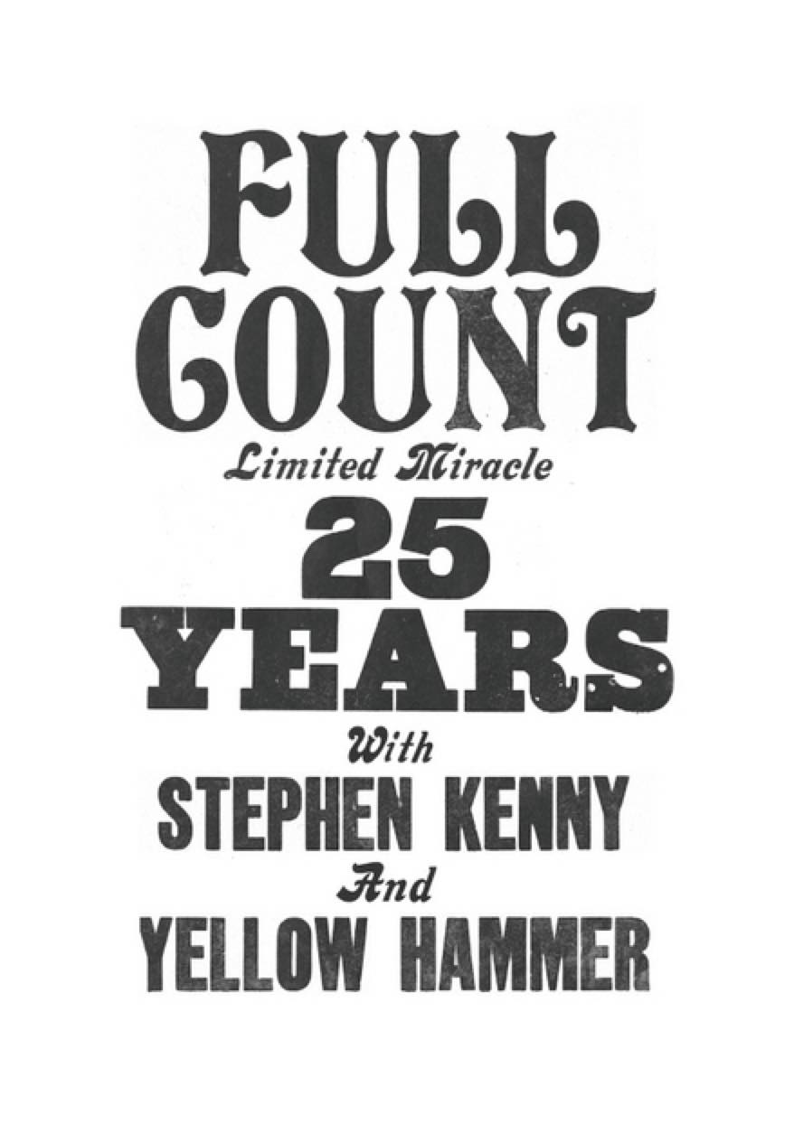 FULLCOUNT 25th YEARS with Stephen KENNY & Yellow Hammer