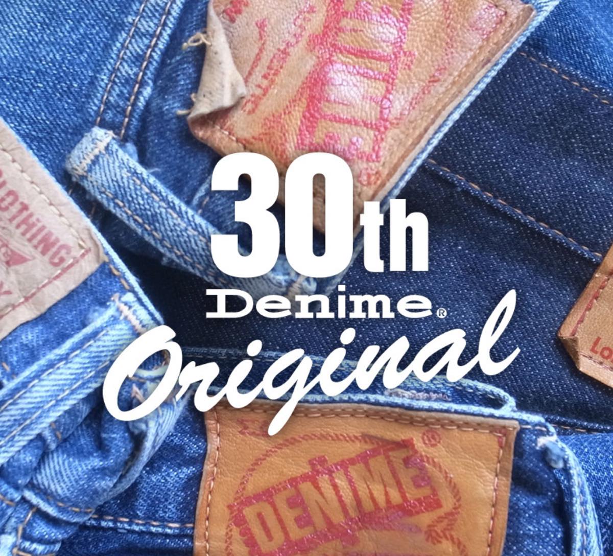 DENIME 30th ドゥニーム30周年